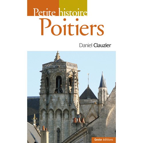 Petite histoire de Poitiers