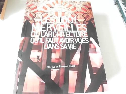 Les 1001 merveilles de l'architecture