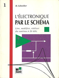 L'électronique par le schéma