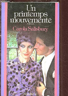 Un printemps mouvementé