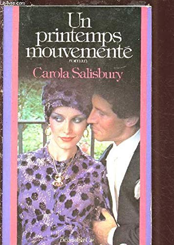 Un printemps mouvementé