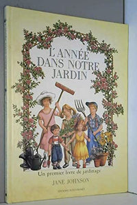 L'annee dans notre jardin