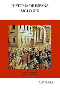 Historia de Espana Siglo XIX