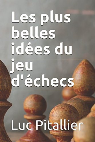 Les plus belles idées du jeu d'échecs