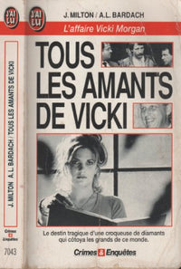 Tous les amants de Vicki: L'affaire Vicki Morgan