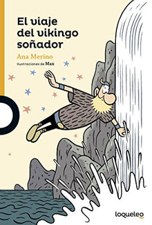 El viaje del vikingo soñador (SERIE NARANJA(+10))