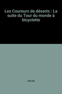 Les coureurs de déserts