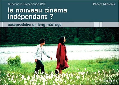 Le nouveau cinéma indépendant ?