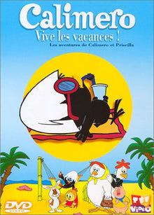 Calimero : Vive les vacances !
