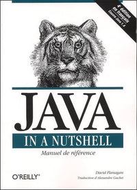 Java In A Nutshell : Manuel de référence