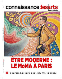 ETRE MODERNE LE MOMA A PARIS