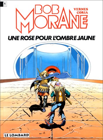 Bob Morane, tome 15 : Une rose pour l'Ombre Jaune