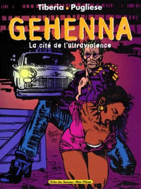 Gehenna - La cité de l'ultra-violence