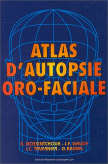Atlas d'autopsie oro faciale