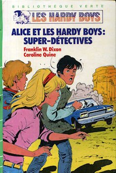 Alice et les Hardy Boys, super-détectives