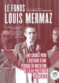 Le Fonds Louis Mermaz