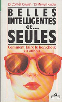 Belles, intelligentes et seules