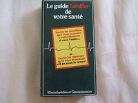 Le guide familier de votre santé
