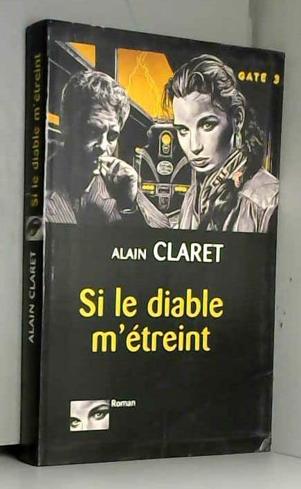 Si le diable m'étreint