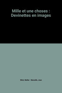 Mille et une choses