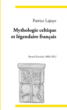 Mythologie celtique et légendaire français