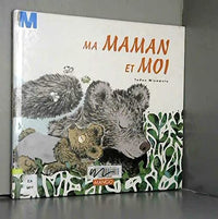 Ma maman et moi