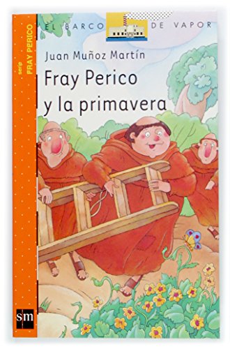 Fray Perico y la primavera (El Barco de Vapor Naranja)