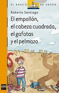 El empollón, el cabeza cuadrada, el gafotas y el pelmazo: 120 (El Barco de Vapor Naranja)