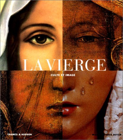 La Vierge : Culte et image