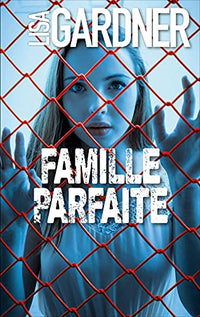 famille parfaite