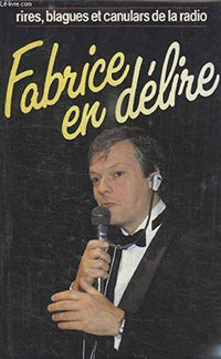 Fabrice en délire