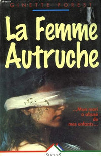 Femme autruche (la)