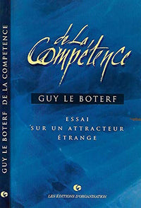 De la compétence: Essai sur un attracteur étrange