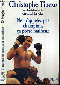 Ne m'appelez pas champion