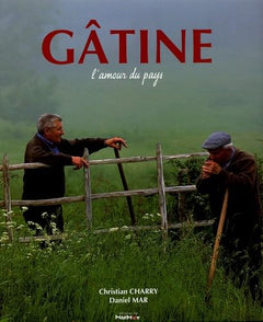 Gâtine: L'amour du pays