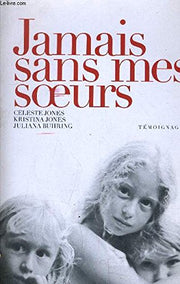 Jamais sans mes soeurs