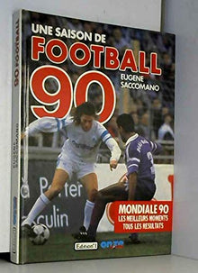 Une saison de football n° 90 : Mondiale 90