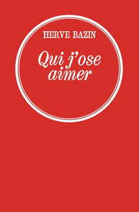 Qui j'ose aimer