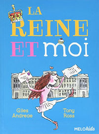 LA REINE ET MOI (NOUVELLE EDITION)