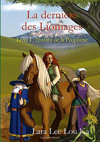 La dernière des Liomages