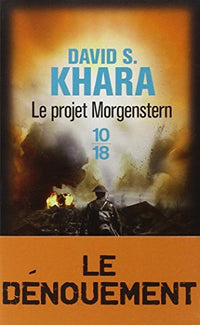 Édition spéciale - Le projet Morgenstern - Ne peut être vendu séparément - Offert uniquement pour l'achat de deux titres 10 x 18 (voir conditions sur la page de l'opération)