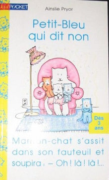 Petit-Bleu qui dit non