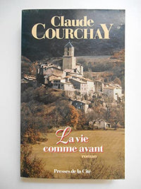 La vie comme avant