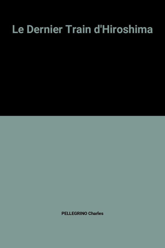 Le dernier train d'Hiroshima