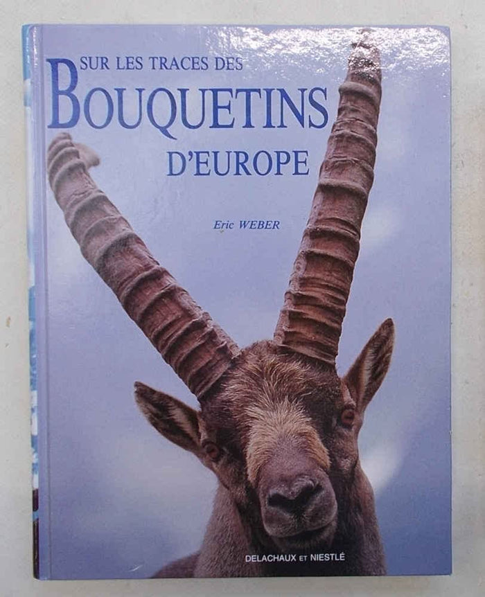 Sur les traces des bouquetins d'europe