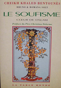 Le soufisme, cœur de l'Islam