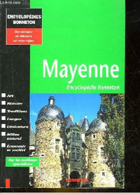 Mayenne : Encyclopédie Bonneton