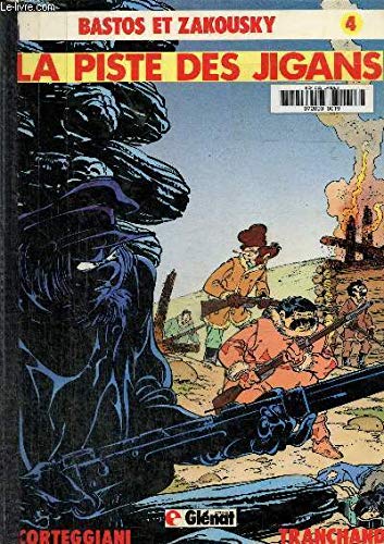 Bastos et Zakousky : La piste des jigans
