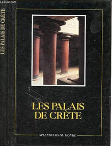 Les palais de Crete