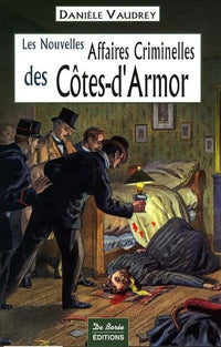 Les Nouvelles Affaires Criminelles des Côtes-d'Armor